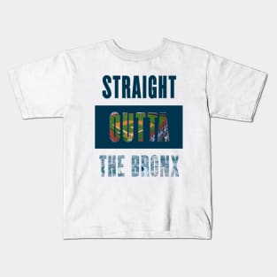 Straight Outta The Bronx Kids T-Shirt